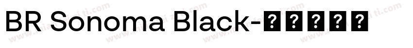 BR Sonoma Black字体转换
